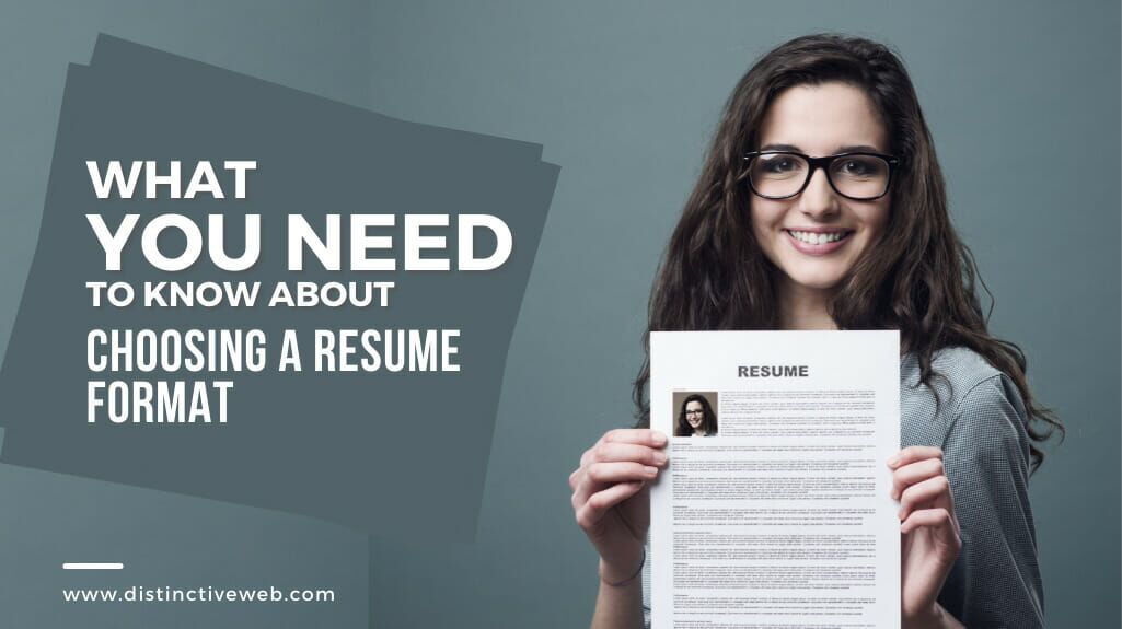 How To Choose The Best Resume Format: What You Must Know